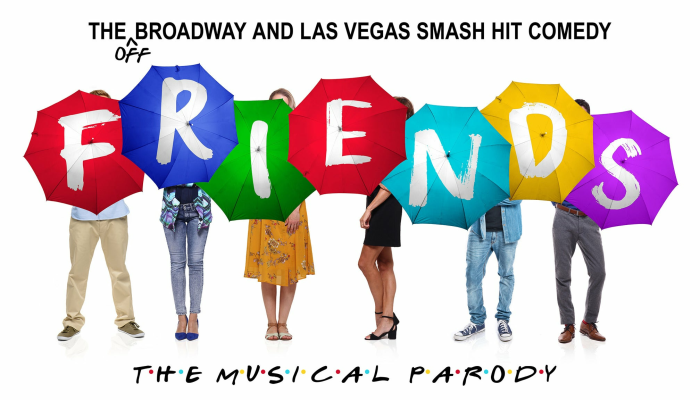 Friends! The Musical Parody - Relocated to Athenaeum Theatre