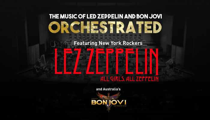 Lez Zeppelin and Always Bon Jovi Orchestrated