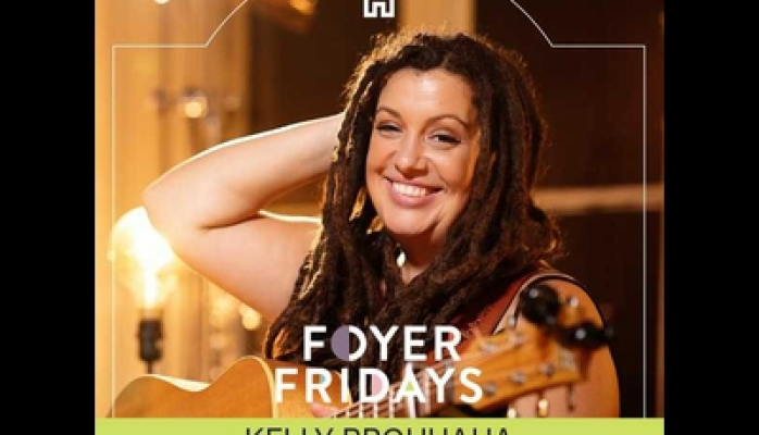 Foyer Fridays with Kelly Brouhaha