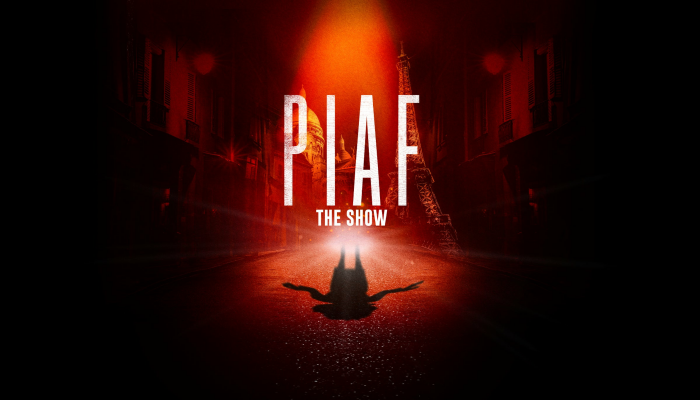 Piaf! The Show