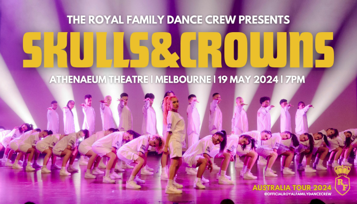 The Royal Family Dance Crew Presents: SKULLS & CROWNS